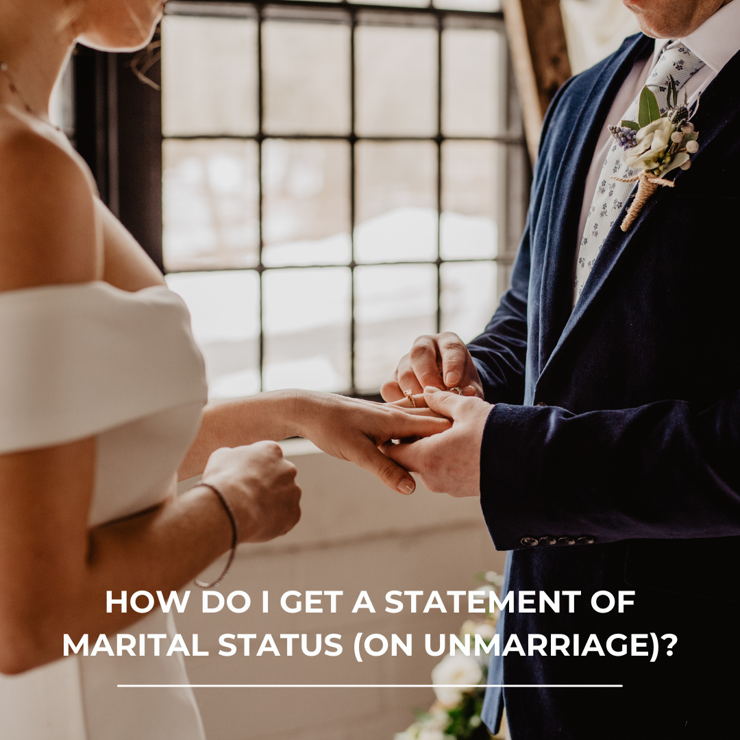 How do I get a statement of marital status (on unmarriage)?