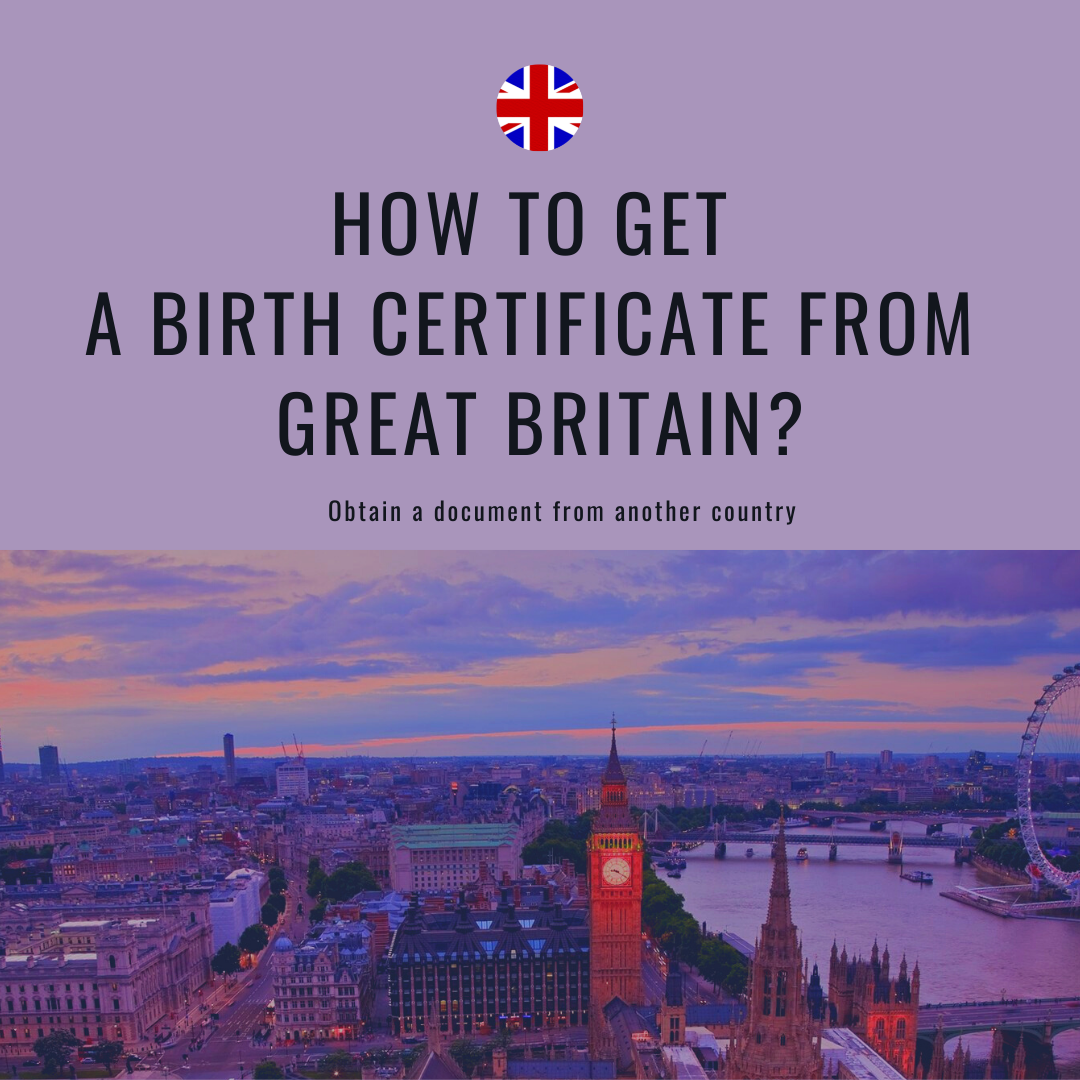 How to get a birth certificate from Great Britain?