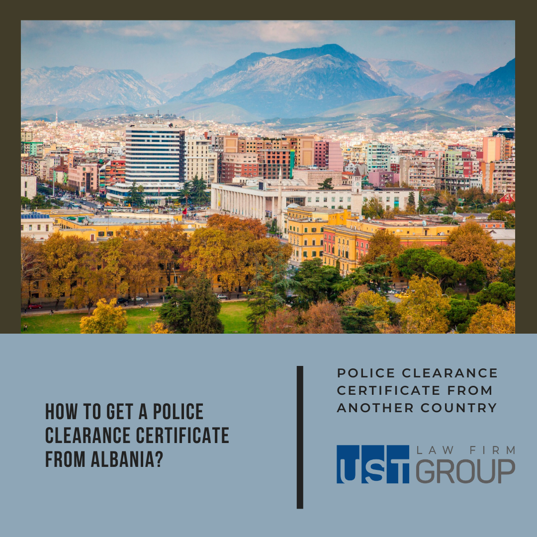 How to get a Police Clearance Certificate from Albania?